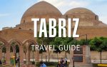 راهنمای سفر به تبریز